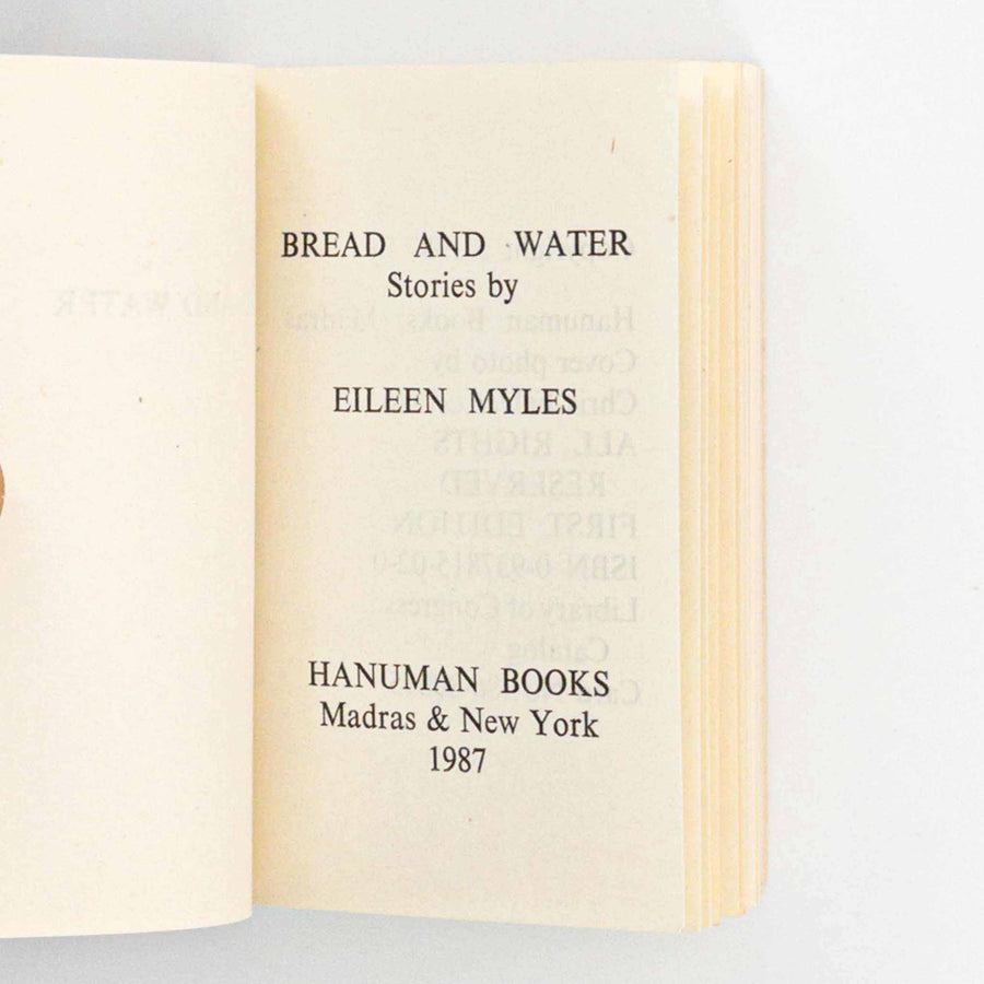EILEEN MYLES | Bread and Water