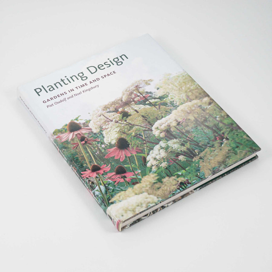 PIET OUDOLF | Planting Design: Gardens in Time and Space