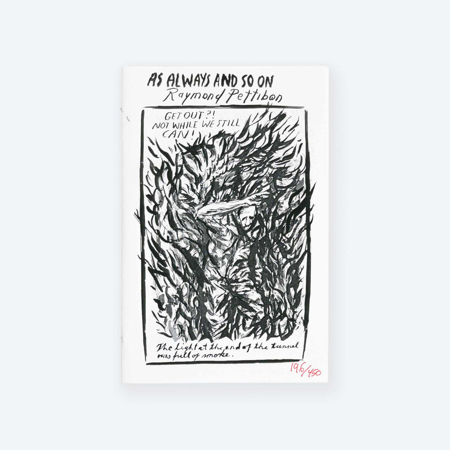 RAYMOND PETTIBON | As Always And So On - hand-numbered edition