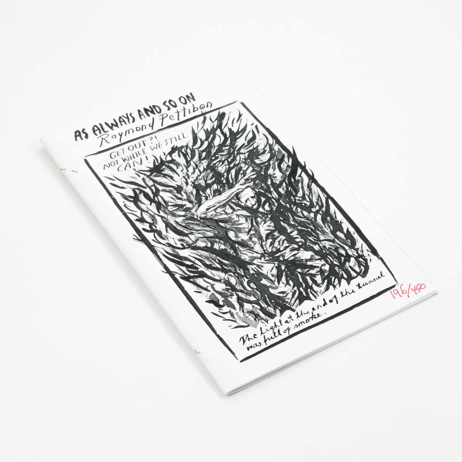 RAYMOND PETTIBON | As Always And So On - hand-numbered edition