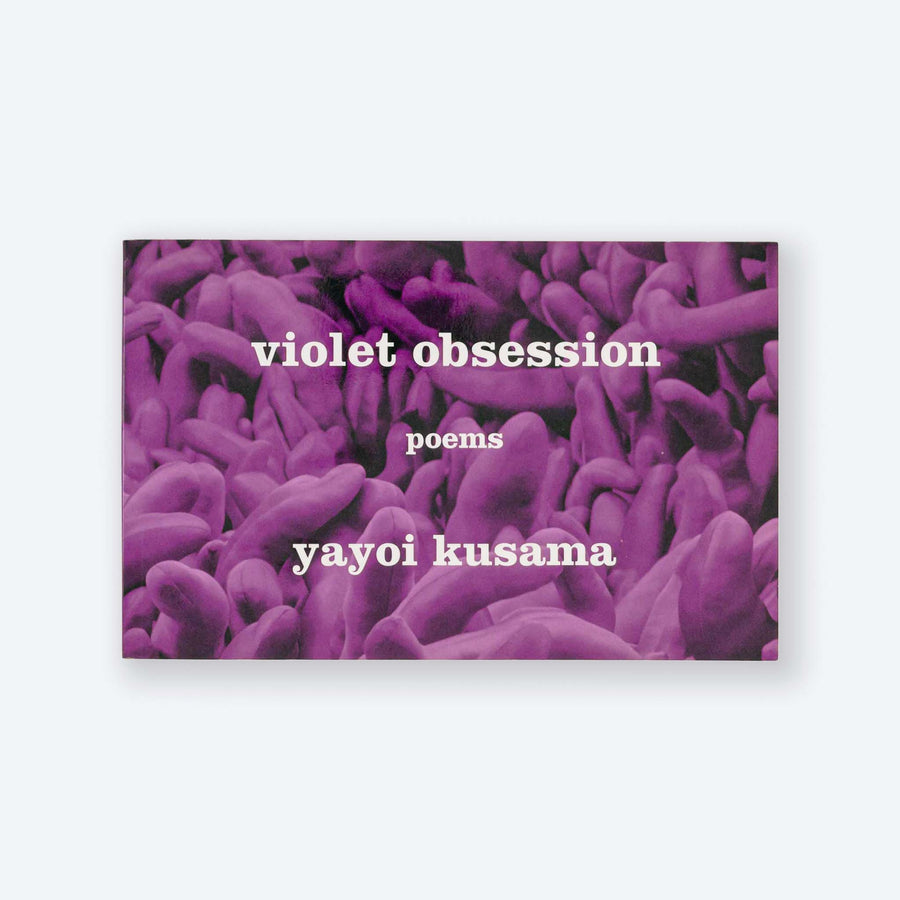 YAYOI KUSAMA | Violet Obsession : Poems - Signed