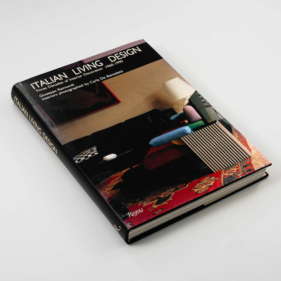 Italian Living Design : Three Decades of Interior Decoration 1960-1990 ...