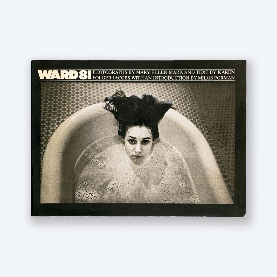 MARY ELLEN MARK | Ward 81 - first edition