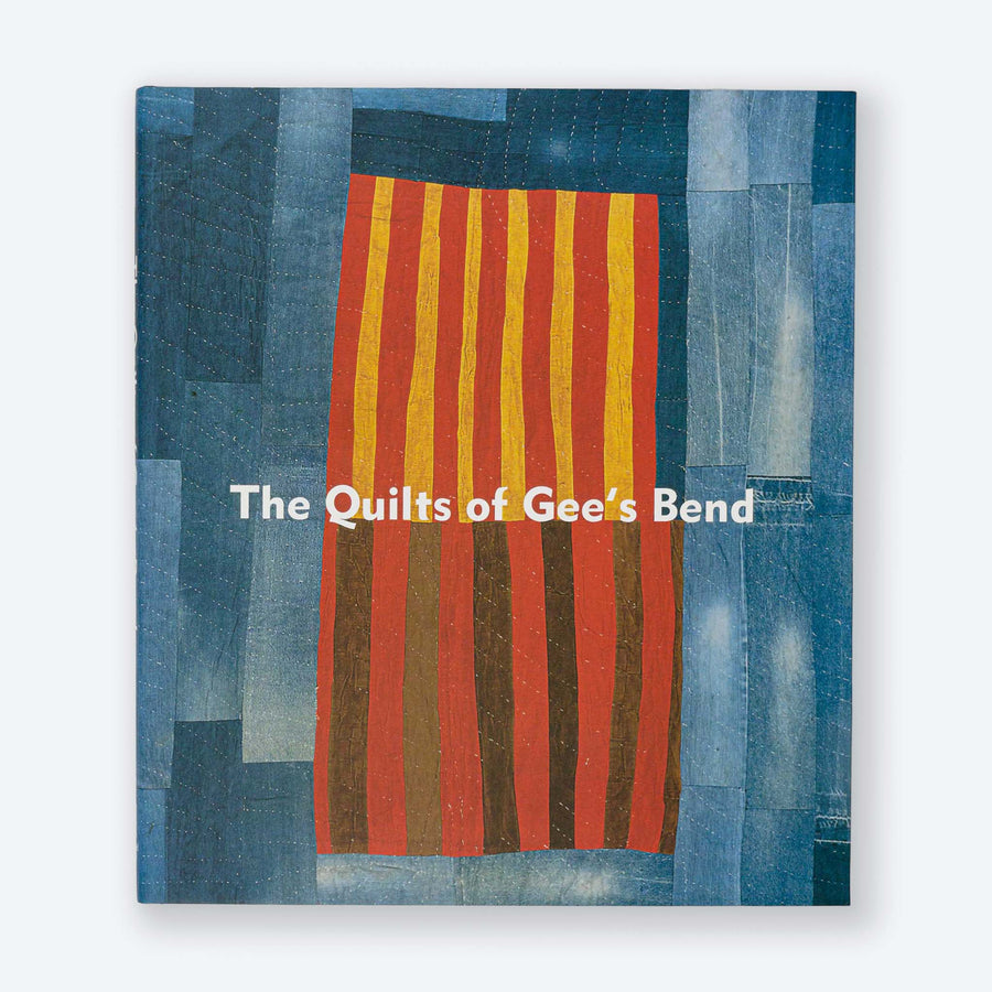 The Quilts of Gee's Bend - signed
