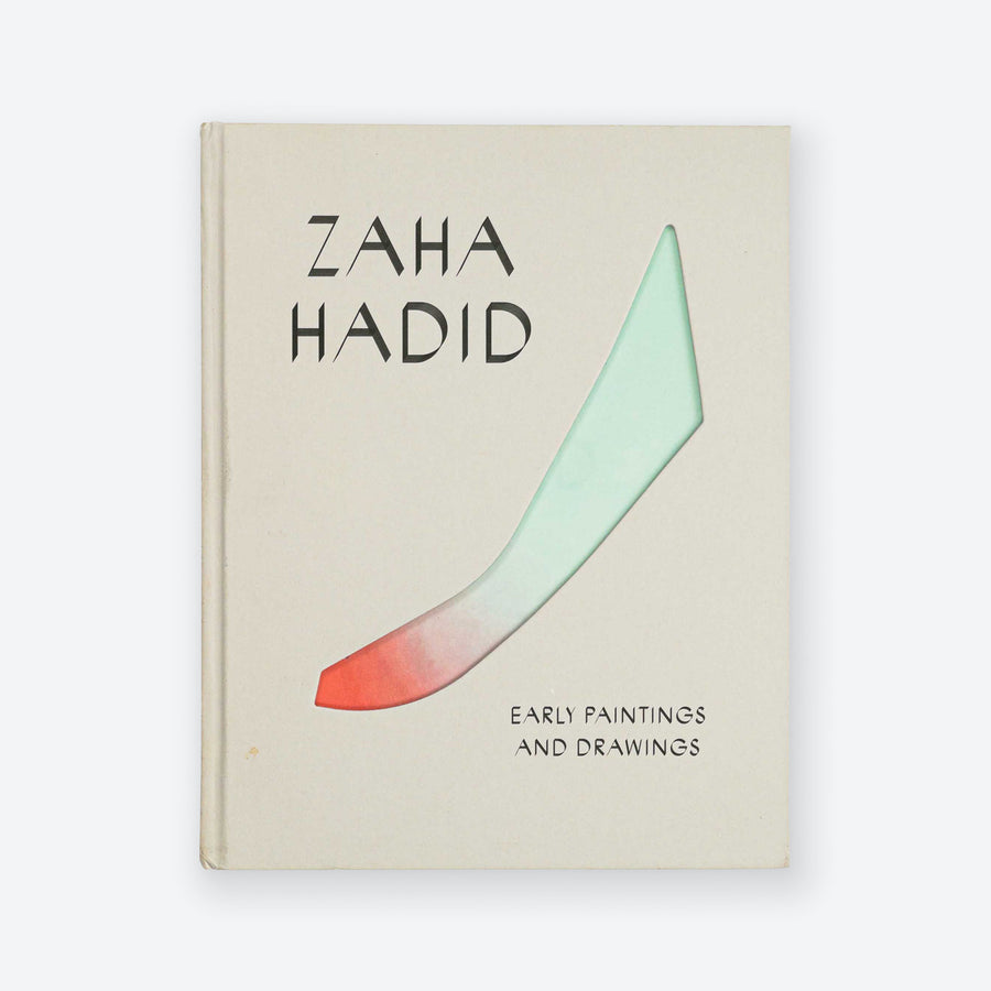ZAHA HADID | Early Paintings and Drawings - book + poster
